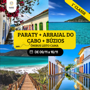 PARATY + ARRAIAL DO CABO + BÚZIOS - GRUPO RODOVIÁRIO 