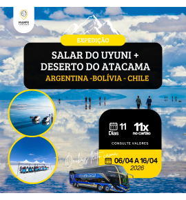 EXPEDIÇÃO 03 PAISES - SALAR UYUNI BOL + DESERTO ATACAMA CHI + NORTE ARGENTINA ARG